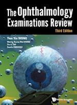 Ophthalmology Examinations Review, The (Third Edition)