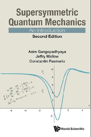 Supersymmetric Quantum Mechanics: An Introduction (Second Edition)