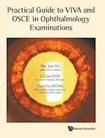 Practical Guide To Viva And Osce In Ophthalmology Examinations