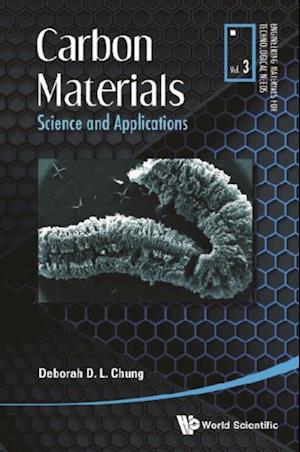 Carbon Materials: Science And Applications