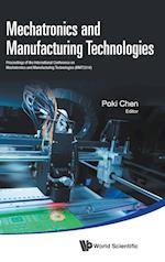 Mechatronics And Manufacturing Technologies - Proceedings Of The International Conference (Mmt 2016)