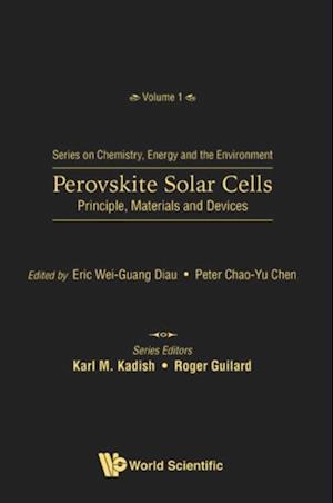 Perovskite Solar Cells: Principle, Materials And Devices