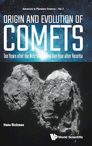 Origin And Evolution Of Comets: Ten Years After The Nice Model And One Year After Rosetta