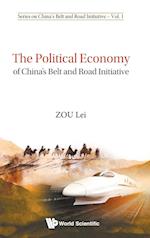 Political Economy Of China's Belt And Road Initiative, The