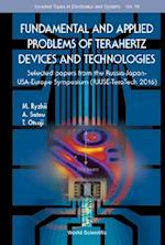 Fundamental And Applied Problems Of Terahertz Devices And Technologies: Selected Papers From The Russia-japan-usa-europe Symposium (Rjuse Teratech-2016)