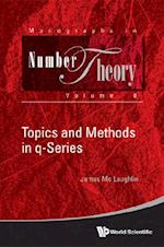 Topics And Methods In Q-series