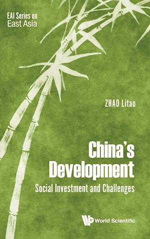 China's Development: Social Investment And Challenges