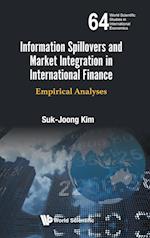 Information Spillovers And Market Integration In International Finance: Empirical Analyses