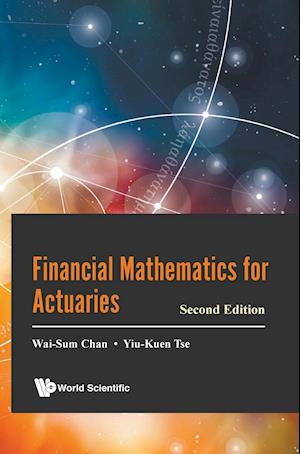 Financial Mathematics for Actuaries (Second Edition)