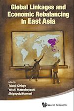 Global Linkages And Economic Rebalancing In East Asia