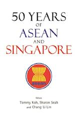 50 Years Of Asean And Singapore