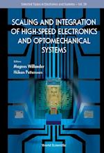 Scaling And Integration Of High-speed Electronics And Optomechanical Systems