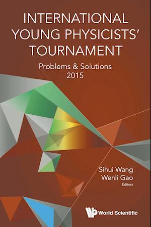 International Young Physicists' Tournament: Problems And Solutions 2015