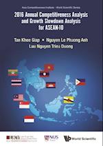 2016 Annual Competitiveness Analysis And Growth Slowdown Analysis For Asean-10