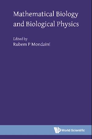 Mathematical Biology And Biological Physics