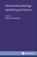 Mathematical Biology And Biological Physics