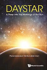 Daystar: A Peep Into The Workings Of The Sun