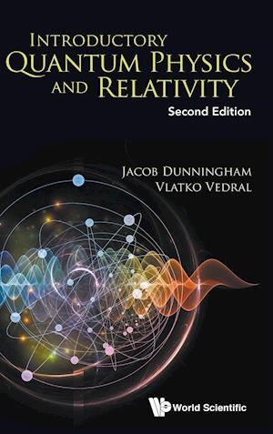 Introductory Quantum Physics And Relativity