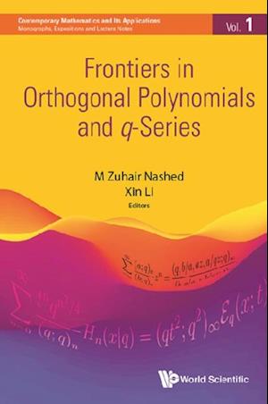 Frontiers In Orthogonal Polynomials And Q-series