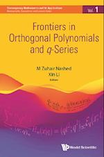 Frontiers In Orthogonal Polynomials And Q-series