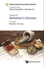 Evidence-based Clinical Chinese Medicine - Volume 8: Alzheimer's Disease
