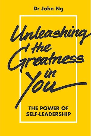 Unleashing the Greatness in You