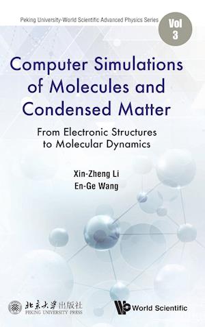 Computer Simulations Of Molecules And Condensed Matter: From Electronic Structures To Molecular Dynamics