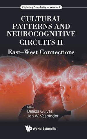 Cultural Patterns and Neurocognitive Circuits II