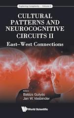 Cultural Patterns and Neurocognitive Circuits II