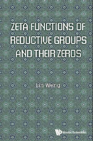 Zeta Functions Of Reductive Groups And Their Zeros