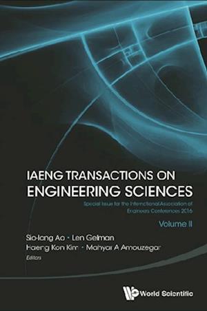 Iaeng Transactions On Engineering Sciences: Special Issue For The International Association Of Engineers Conferences 2016 (Volume Ii)