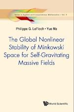 Global Nonlinear Stability Of Minkowski Space For Self-gravitating Massive Fields, The