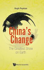China's Change: The Greatest Show On Earth