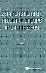 Zeta Functions of Reductive Groups and Their Zeros