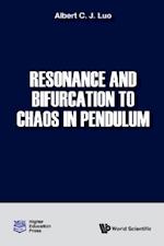 Resonance And Bifurcation To Chaos In Pendulum