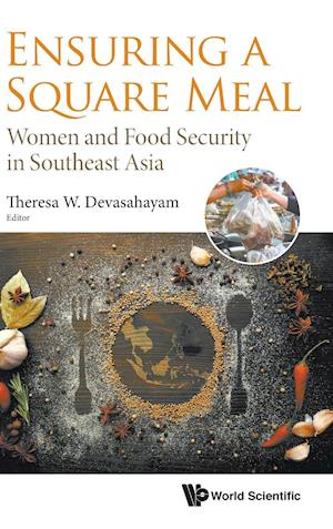 Ensuring A Square Meal: Women And Food Security In Southeast Asia