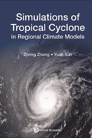 Simulations Of Tropical Cyclone In Regional Climate Models