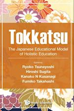 Tokkatsu: The Japanese Educational Model Of Holistic Education