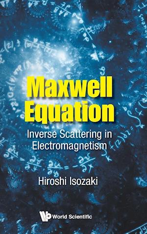 Maxwell Equation: Inverse Scattering In Electromagnetism