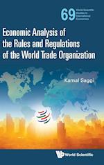Economic Analysis Of The Rules And Regulations Of The World Trade Organization