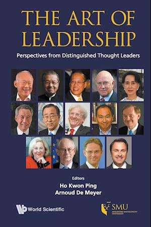 Art Of Leadership, The: Perspectives From Distinguished Thought Leaders