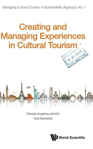 Creating and Managing Experiences in Cultural Tourism