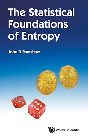 Statistical Foundations Of Entropy, The