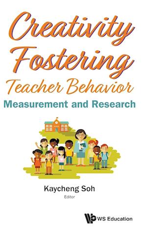 Creativity Fostering Teacher Behavior: Measurement And Research