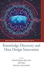 Knowledge Discovery And Data Design Innovation - Proceedings Of The International Conference On Knowledge Management (Ickm 2017)