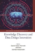 Knowledge Discovery And Data Design Innovation  - Proceedings Of The International Conference On Knowledge Management (Ickm 2017)