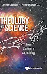 Theology And Science: From Genesis To Astrobiology