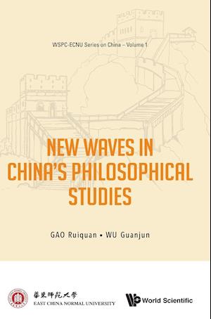 New Waves in China's Philosophical Studies