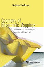 Geometry Of Biharmonic Mappings: Differential Geometry Of Variational Methods