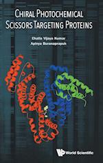 Chiral Photochemical Scissors Targeting Proteins